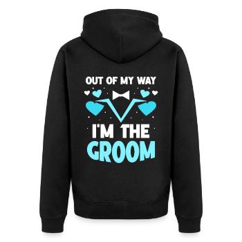 Out of the way I'm the groom wedding party - Unisex Premium Organic Zip Hoodie - black - Back - Nico (187cm)