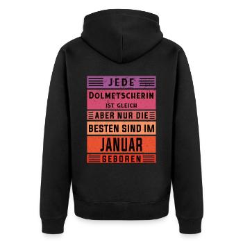 Übersetzer Geburtstag Januar geboren Dolmetscherin - Unisex Premium Bio Zip Hoodie - Schwarz - Hinten - Nico (187cm)