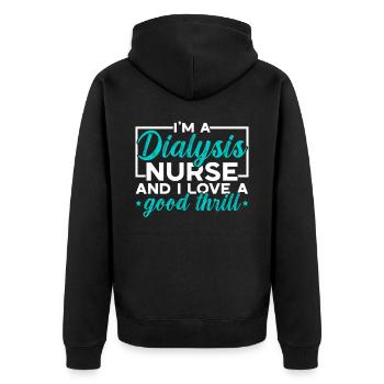Ich bin eine Dialysekrankenschwester und ich liebe einen guten Nervenkitzel - Unisex Premium Bio Zip Hoodie - Schwarz - Hinten - Nico (187cm)