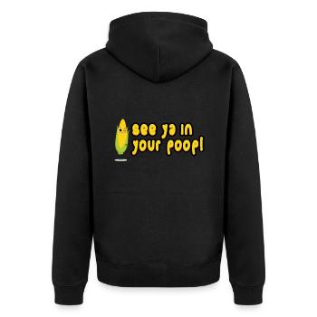 See Ya In Your Poop! Corn poop - Unisex Premium Organic Zip Hoodie - black - Back - Nico (187cm)