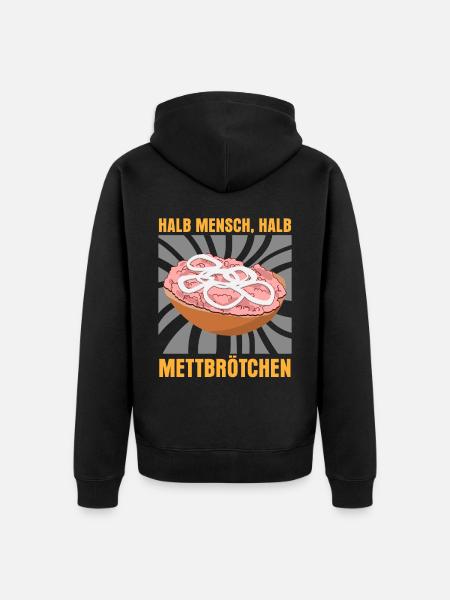Mettbrötchen Hackfleisch Mettfleisch - Unisex Premium Bio Zip Hoodie - Schwarz