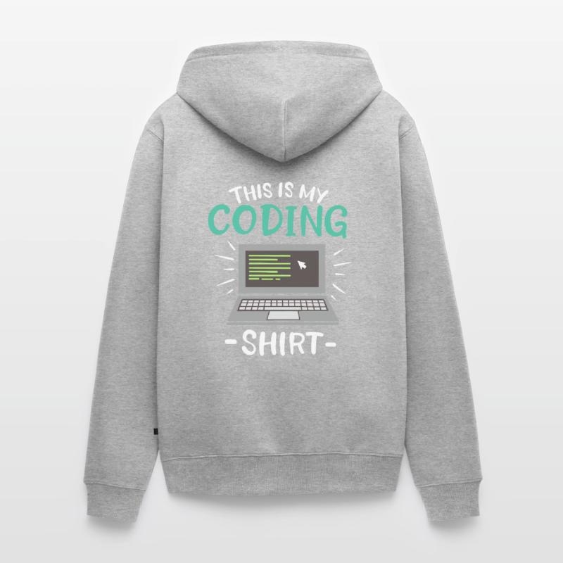 This is my Coding Shirt Coder Unisex Premium Organic Zip Hoodie