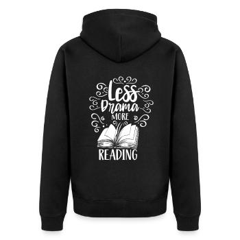 Less drama Read more Sayings Motivation Hobby - Unisex Premium Organic Zip Hoodie - black - Back - Nico (187cm)