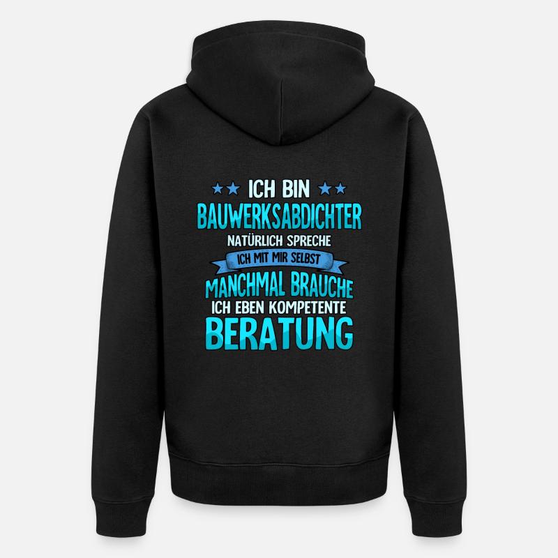 Bauwerksabdichter - Unisex Premium Bio Zip Hoodie - Schwarz