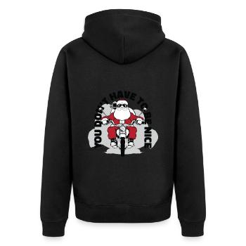 Christmas - you don't have to be nice - Unisex Premium Organic Zip Hoodie - black - Back - Nico (187cm)