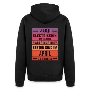 Elektriker Geburtstag April geboren Elektrikerin - Unisex Premium Bio Zip Hoodie - Schwarz - Hinten - Nico (187cm)