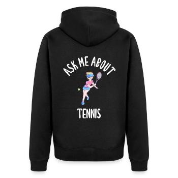 Ask Me About Tennis - Unisex Premium Bio Zip Hoodie - Schwarz - Hinten - Nico (187cm)