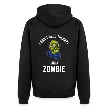 I Dont Need Therapy I Am A Zombie - Unisex Premium Bio Zip Hoodie - Schwarz - Hinten - Nico (187cm)