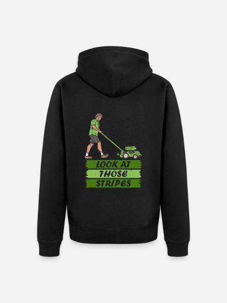 Look At Those Stripes Lawn Care Quote for Garden - Unisex Premium Organic Zip Hoodie - black