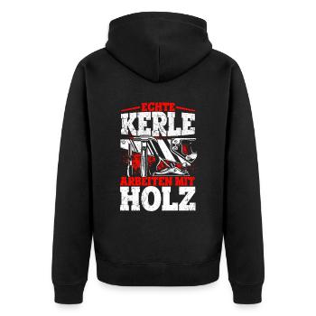 Tischler Schreiner Holz - Echte Kerle arbeiten mit - Unisex Premium Bio Zip Hoodie - Schwarz - Hinten - Nico (187cm)