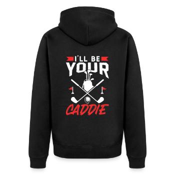 I will be your caddie Golfer Golf Golf - Unisex Premium Organic Zip Hoodie - black - Back - Nico (187cm)