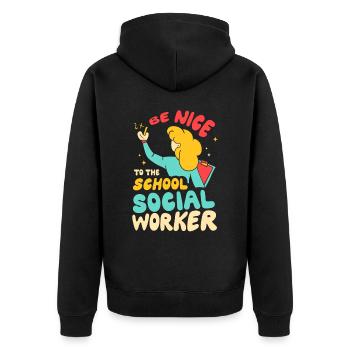 Be nice to the school social worker profession school - Unisex Premium Organic Zip Hoodie - black - Back - Nico (187cm)