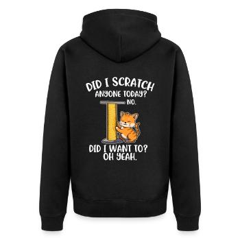 Did I Scratch Anyone Today Katze Geschenk - Unisex Premium Bio Zip Hoodie - Schwarz - Hinten - Nico (187cm)