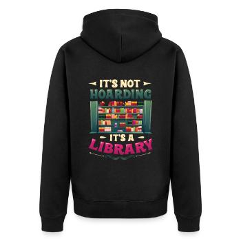 A library collector does not hoard. - Unisex Premium Organic Zip Hoodie - black - Back - Nico (187cm)