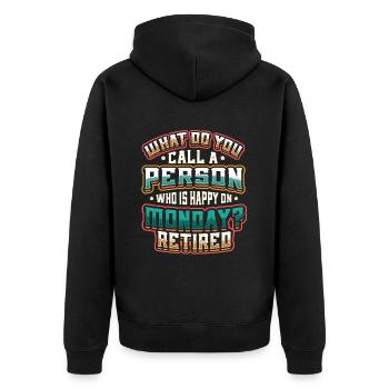 Happy employee, retired. - Unisex Premium Organic Zip Hoodie - black - Back - Nico (187cm)