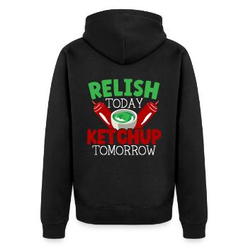 Relish Today Ketchup Tomorrow Food Lover Foodie - Veste à capuche bio Premium Unisexe - noir - Dos - Nico (187cm)