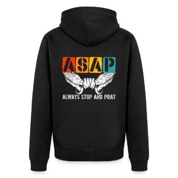 Always Stop And Pray Religious Pastor Christian - Unisex Premium Organic Zip Hoodie - black - Back - Nico (187cm)