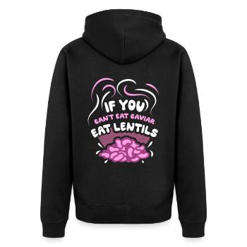Wenn Du Keinen Kaviar Essen Kannst Esse Linsen - Unisex Premium Bio Zip Hoodie - Schwarz - Hinten - Nico (187cm)