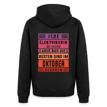 Elektriker Geburtstag Oktober geboren Elektrikerin - Unisex Premium Bio Zip Hoodie - Schwarz - Hinten - Nico (187cm)