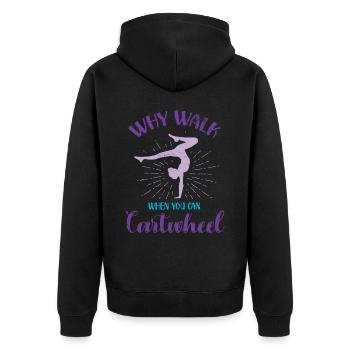Why go when hitting a wheel for cheerleaders - Unisex Premium Organic Zip Hoodie - black - Back - Nico (187cm)