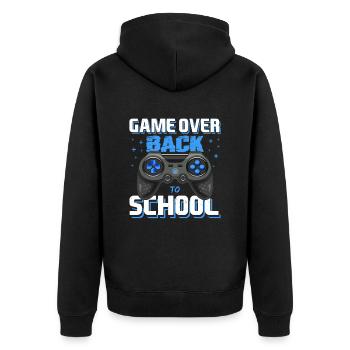 Start of School Game Over Gaming First day of school - Unisex Premium Organic Zip Hoodie - black - Back - Nico (187cm)