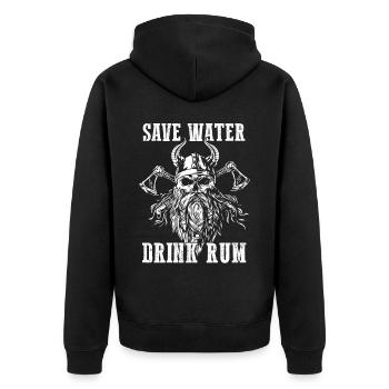 Save Water Drink Rum Schatzjäger Rum Fans Geschenk - Unisex Premium Bio Zip Hoodie - Schwarz - Hinten - Nico (187cm)