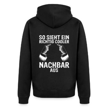 Nachbar - So Sieht Ein Richtig Cooler Nachbar Aus - Unisex Premium Bio Zip Hoodie - Schwarz - Hinten - Nico (187cm)