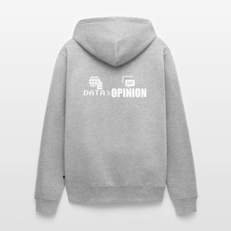 Data > Opinion Coder Programmierer Coding Code Unisex Premium Bio Zip Hoodie