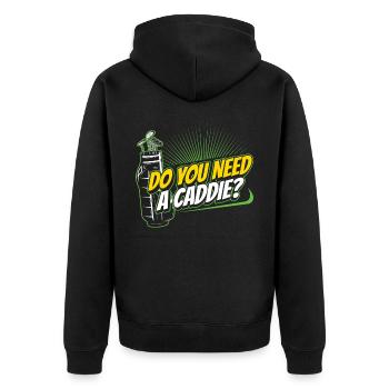 Do you need a caddie? Golf Caddie Golfing - Unisex Premium Organic Zip Hoodie - black - Back - Nico (187cm)