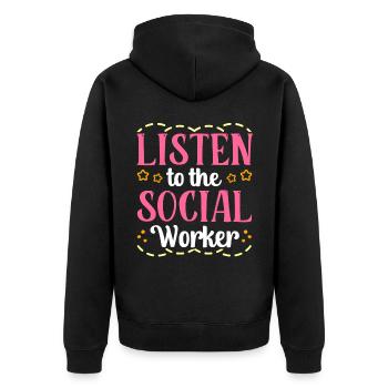 Listen to the school social worker profession school - Unisex Premium Organic Zip Hoodie - black - Back - Nico (187cm)