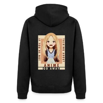 Wenn Sie nicht über Anime lustig sprechen, gehen S - Unisex Premium Bio Zip Hoodie - Schwarz - Hinten - Nico (187cm)