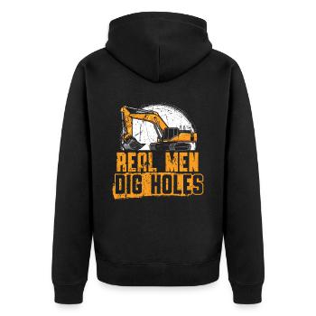 Real Men Dig Holes Excavator Construction Digger - Unisex Premium Organic Zip Hoodie - black - Back - Nico (187cm)