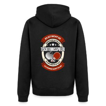 Lustiges Tischtennisspieler Spruch Motiv - Unisex Premium Bio Zip Hoodie - Schwarz - Hinten - Nico (187cm)