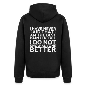 Ich Habe Nie Gesagt, Dass Ich Der Beste Maler Bin, - Unisex Premium Bio Zip Hoodie - Schwarz - Hinten - Nico (187cm)