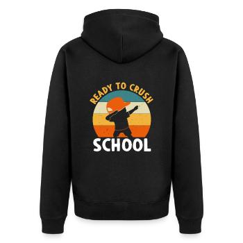 Ready To Crush School Dabbing Schoolchild - Unisex Premium Organic Zip Hoodie - black - Back - Nico (187cm)