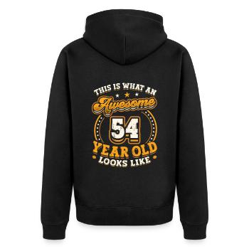 This is what a great 54-year-old looks like. - Unisex Premium Organic Zip Hoodie - black - Back - Nico (187cm)