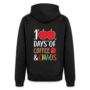 100 Days Of Coffee And Chaos 100 Days Of School - Unisex Premium Organic Zip Hoodie - black - Back - Nico (187cm)