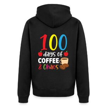 100 Days Of Coffee And Chaos 100 Days Of School - Unisex Premium Organic Zip Hoodie - black - Back - Nico (187cm)