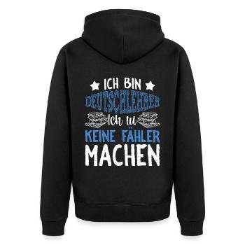 Ich Bin Deutschlehrer Schule Grammatik Grammatiker - Unisex Premium Bio Zip Hoodie - Schwarz - Hinten - Nico (187cm)