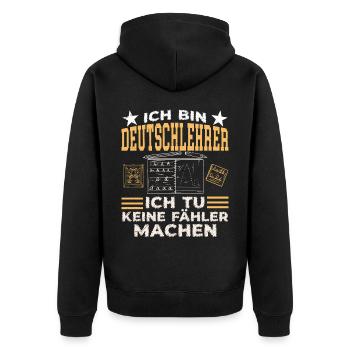 Ich Bin Deutschlehrer Schule Grammatik Grammatiker - Unisex Premium Bio Zip Hoodie - Schwarz - Hinten - Nico (187cm)