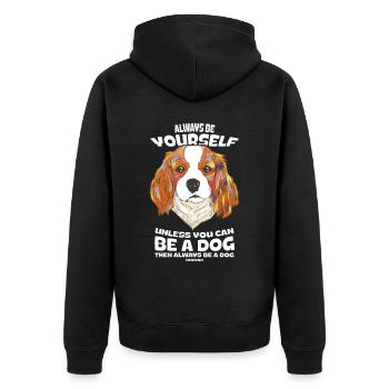 Always Be Yourself Dog - Unisex Premium Bio Zip Hoodie - Schwarz - Hinten - Nico (187cm)