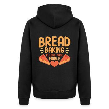 Bread Baking Gift Bakery Quote Baker - Unisex Premium Organic Zip Hoodie - black - Back - Nico (187cm)