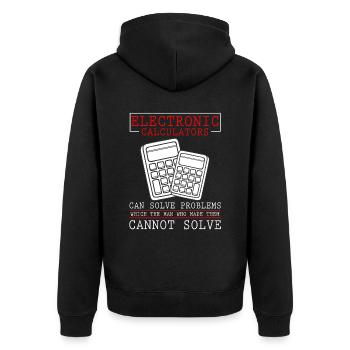 Elektronische Taschenrechner können Probleme lösen - Unisex Premium Bio Zip Hoodie - Schwarz - Hinten - Nico (187cm)