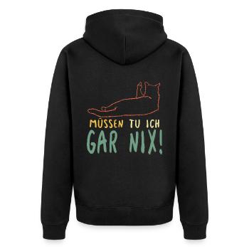 Faule Katze Müssen Tu Ich Gar Nix Spruch - Unisex Premium Bio Zip Hoodie - Schwarz - Hinten - Nico (187cm)