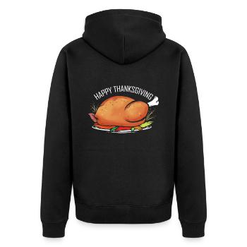 Roasted Turkey On Plate Happy Thanksgiving - Unisex Premium Organic Zip Hoodie - black - Back - Nico (187cm)