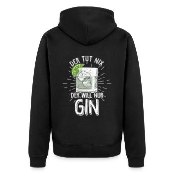 Der Tut Nix Der Will Nur Gin - Urlaub Schnaps Spru - Unisex Premium Bio Zip Hoodie - Schwarz - Hinten - Nico (187cm)