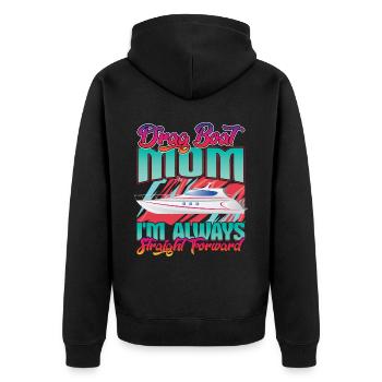 Drag Boat Mom - I'm always straight ahead - Unisex Premium Organic Zip Hoodie - black - Back - Nico (187cm)