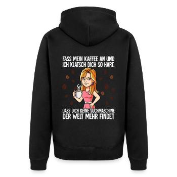 Fass mein Kaffee an und ich klatsch dich Kaffee - Unisex Premium Bio Zip Hoodie - Schwarz - Hinten - Nico (187cm)