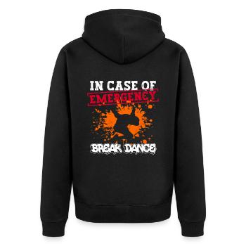 In Case Of Emergency Breakdance - Breakdance Hip - Unisex Premium Bio Zip Hoodie - Schwarz - Hinten - Nico (187cm)