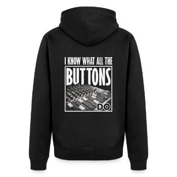 Iknow what all the Buttons do sound engineer - Unisex Premium Organic Zip Hoodie - black - Back - Nico (187cm)